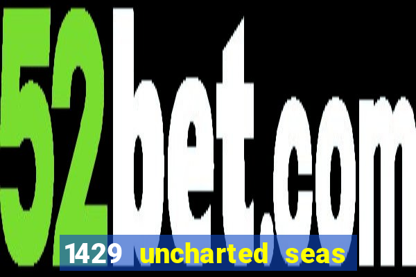 1429 uncharted seas slot rtp