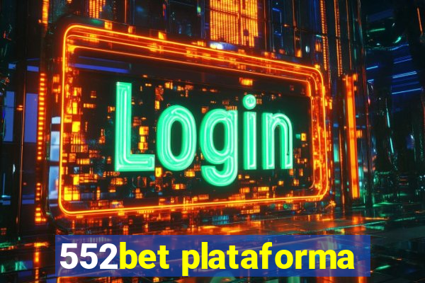 552bet plataforma