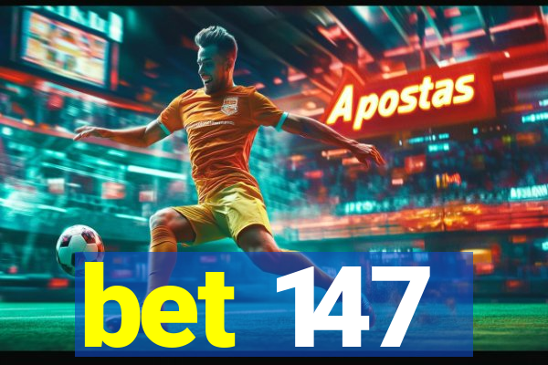 bet 147