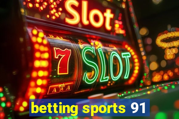 betting sports 91