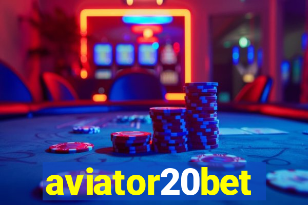 aviator20bet