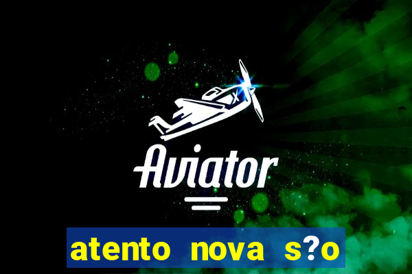 atento nova s?o paulo 2