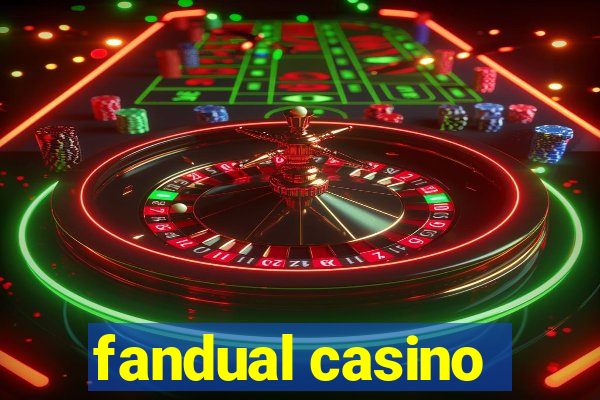 fandual casino