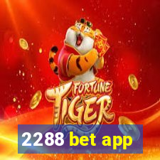 2288 bet app