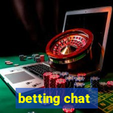 betting chat