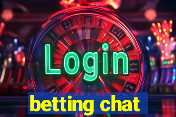 betting chat