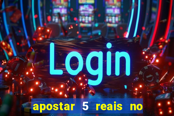 apostar 5 reais no jogo do bicho