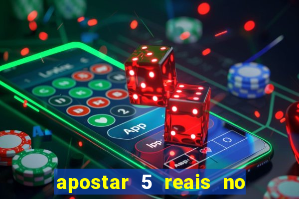 apostar 5 reais no jogo do bicho