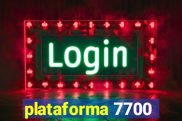 plataforma 7700