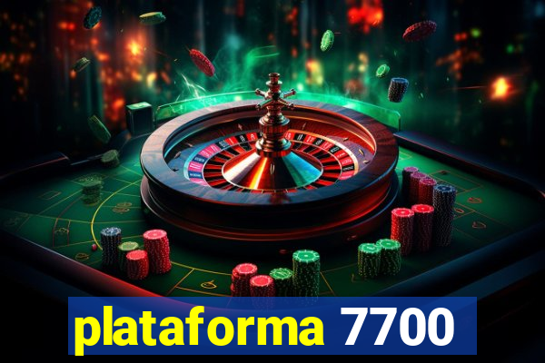 plataforma 7700