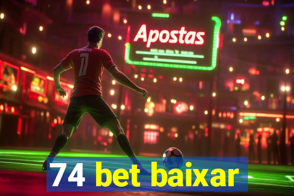 74 bet baixar