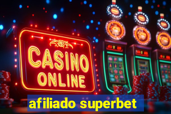 afiliado superbet