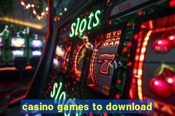 casino games to download