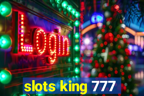 slots king 777