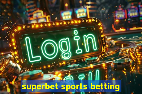 superbet sports betting