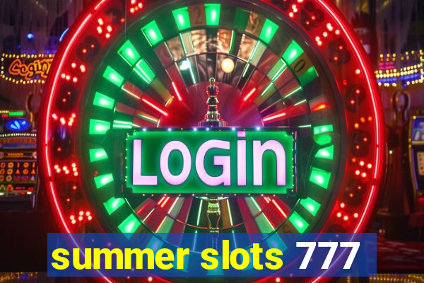 summer slots 777