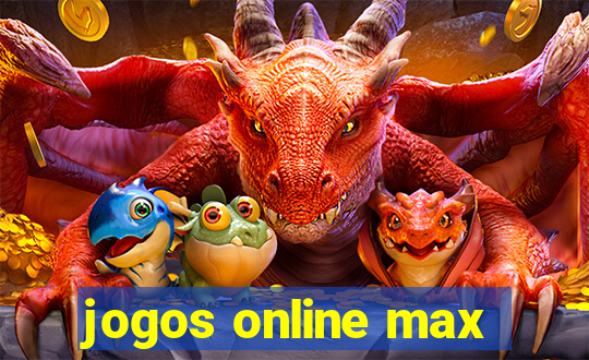 jogos online max