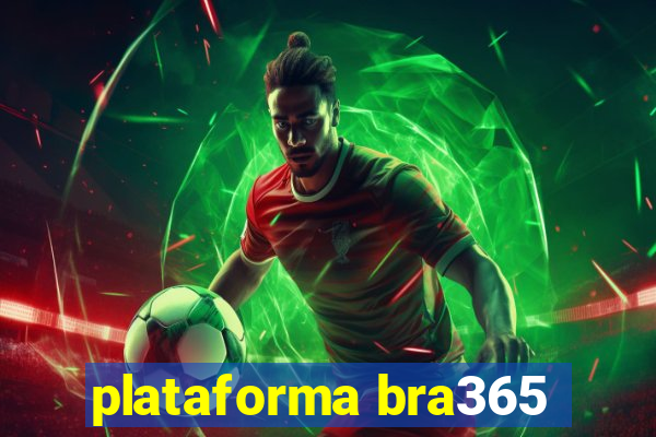 plataforma bra365