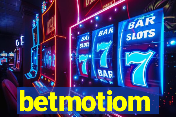 betmotiom