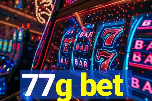 77g bet