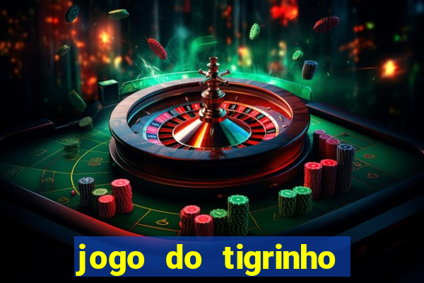 jogo do tigrinho deposito 1 real