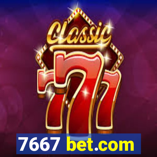 7667 bet.com