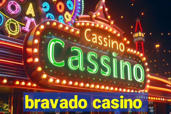 bravado casino