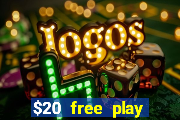 $20 free play chicken ranch casino