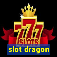 slot dragon