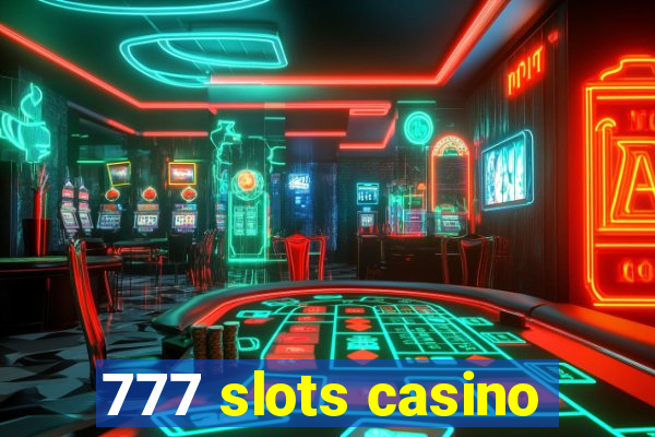 777 slots casino