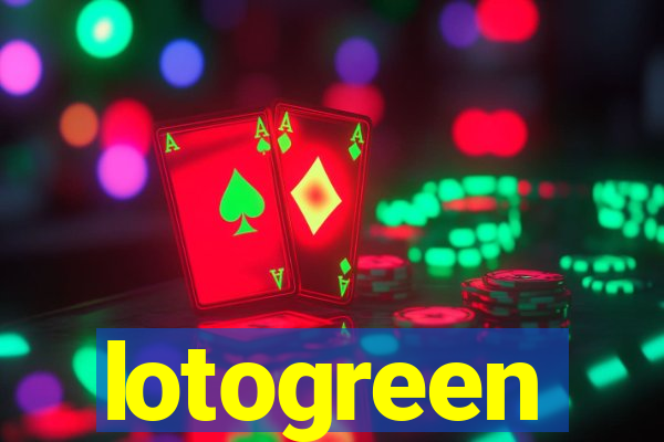 lotogreen