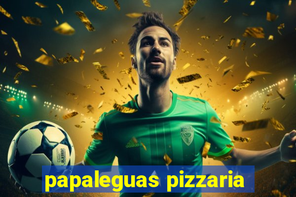 papaleguas pizzaria