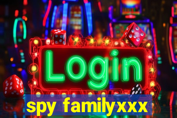 spy familyxxx