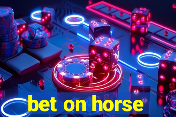 bet on horse