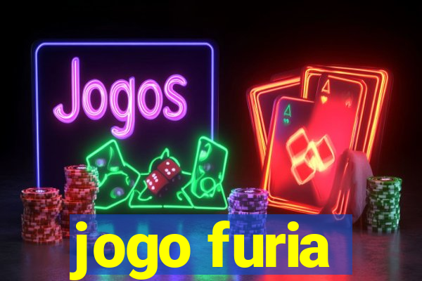 jogo furia