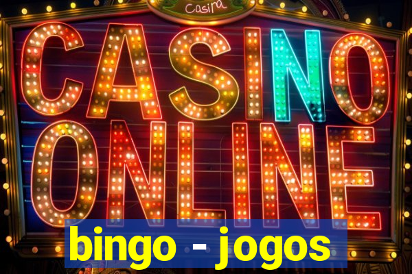 bingo - jogos