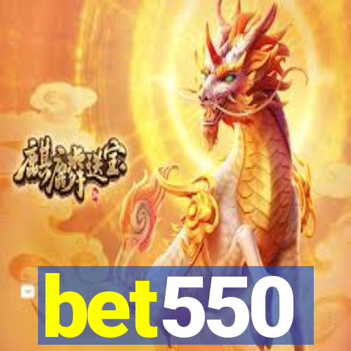 bet550