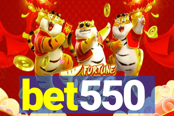 bet550