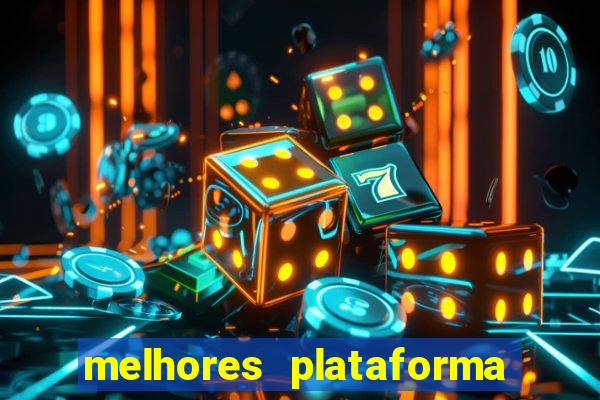 melhores plataforma para jogar fortune tiger