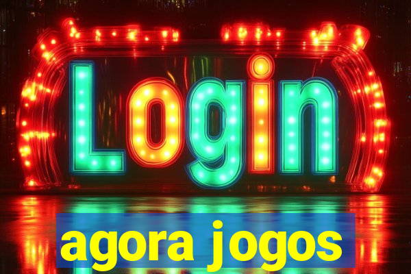 agora jogos