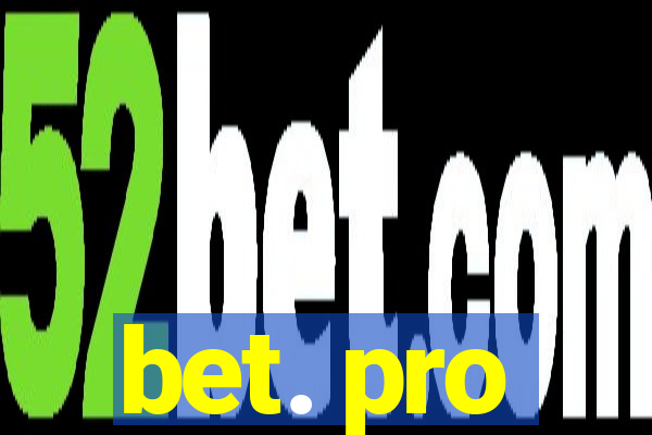 bet. pro