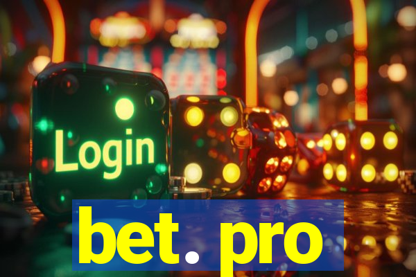 bet. pro