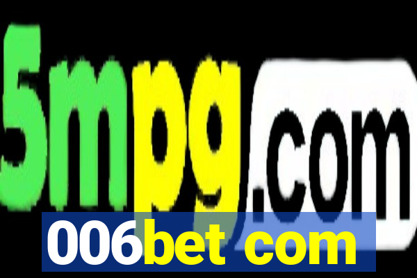 006bet com