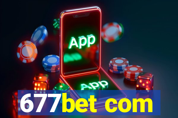 677bet com