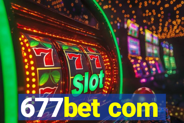 677bet com