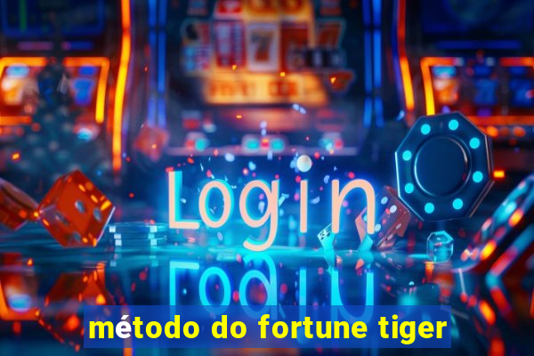 método do fortune tiger