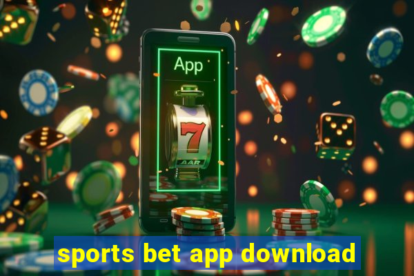 sports bet app download