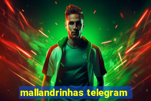 mallandrinhas telegram