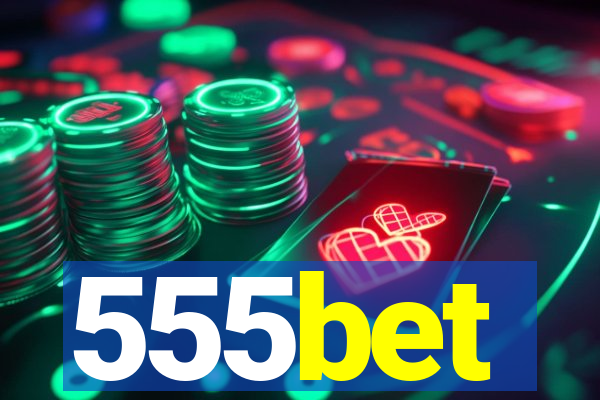 555bet