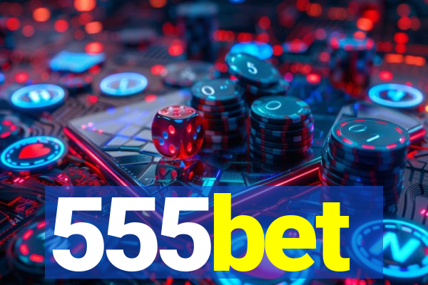 555bet